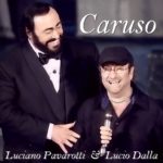 Luciano Pavarotti & Lucio Dalla